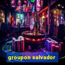 groupon salvador